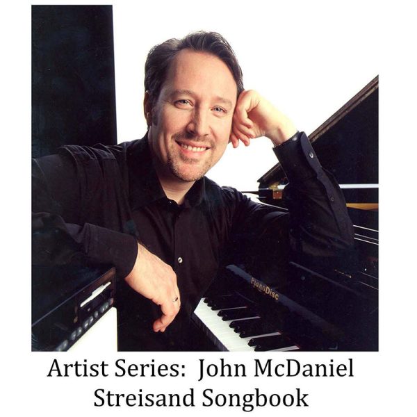 Artist Series: John McDaniel – Streisand Songbook Fashion