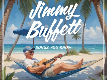 Jimmy Buffett - Songs You Know on Sale