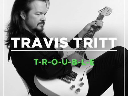 Travis Tritt - T-R-O-U-B-L-E Sale