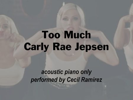 Too Much - Carly Rae Jepsen Online Hot Sale